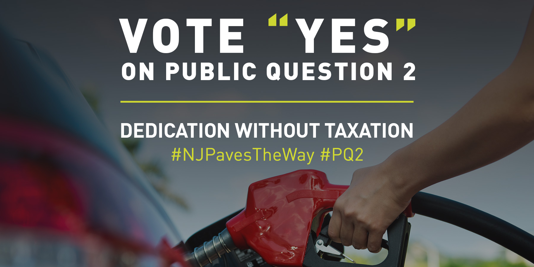 A “YES” Vote on Public Question #2 on November 8th will guarantee that all revenue from the gas tax is constitutionally dedicated to the Transportation Trust Fund (TTF).